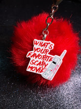 Load image into Gallery viewer, What&#39;s Your Favorite Scary Movie Pom Pom Keychain (Red)
